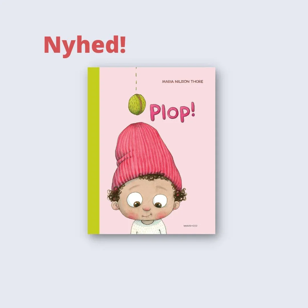 Maria Nilsson Thore: PLOP!